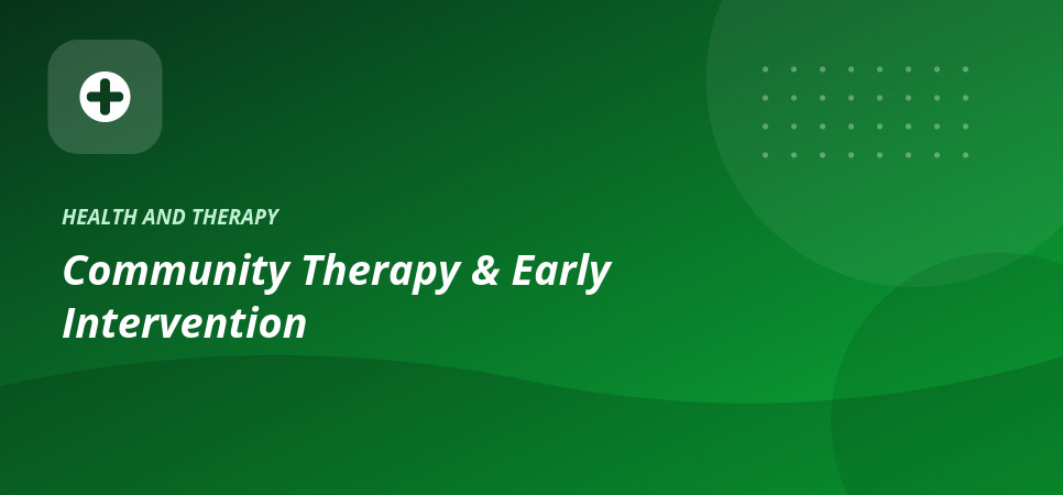 Community Therapy & Early Intervention Programme