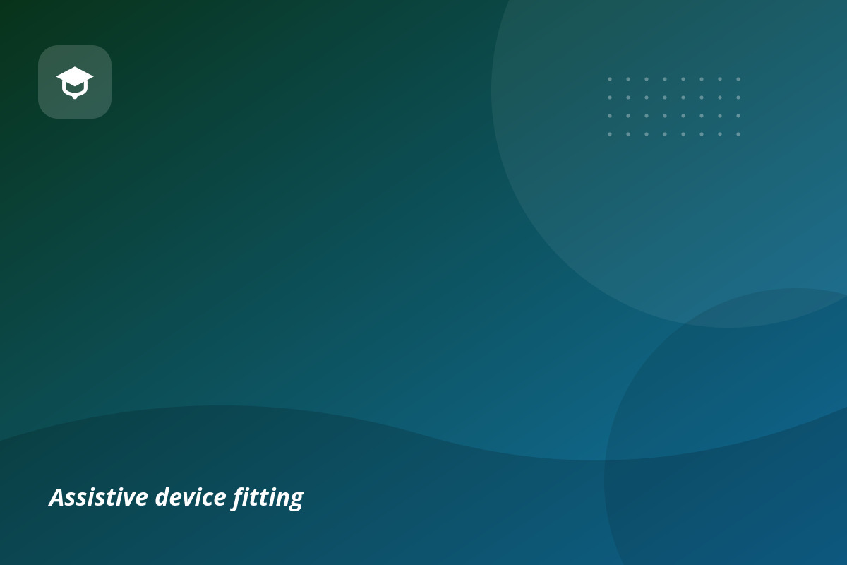Assistive device fitting