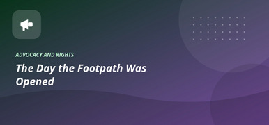 The Day the Footpath Was Opened